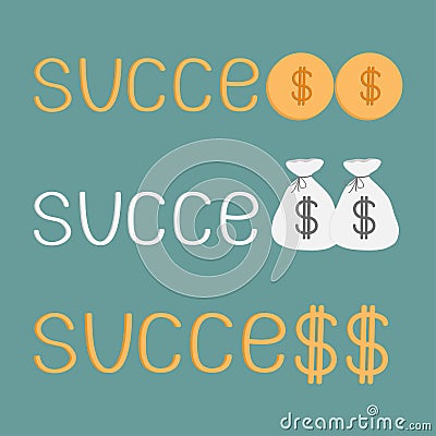 Word success and money bags, coins and dollar sign. Vector Illustration