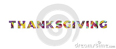 Thanksgiving Concept Retro Colorful Word Art Illustration Vector Illustration