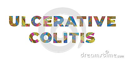 Ulcerative Colitis Concept Retro Colorful Word Art Illustration Vector Illustration