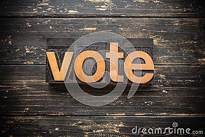 Vote Concept Vintage Wooden Letterpress Type Word Stock Photo