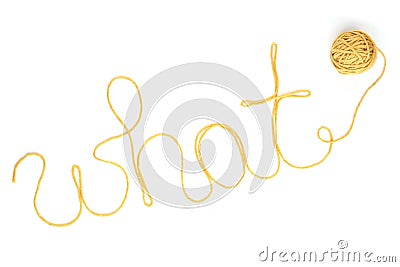 Word what made of yellow thread and thread ball isolated on white background. Stock Photo