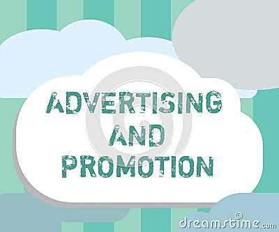 Word writing text Advertising And Promotion. Business concept for Controlled and Paid marketing activity in media Stock Photo