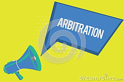 Word writing text Arbitration. Business concept for Use of an arbitrator to settle a dispute Mediation Negotiation Stock Photo