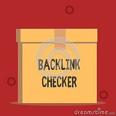Word writing text Backlink Checker. Business concept for Find your competitors most valuable ones and spot patterns Stock Photo