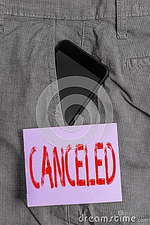 Word writing text Canceled. Business concept for to decide not to conduct or perform something planned or expected Stock Photo