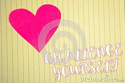 Word writing text Challenge Yourself. Business concept for Overcome Confidence Strong Encouragement Improvement Dare Light pink he Stock Photo