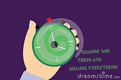 Word writing text Change One Thing And Change Everything. Business concept for Little modifications modify all Hu Stock Photo