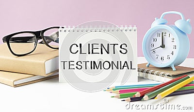 Word writing text Client Testimonials. Business concept for Written Declaration Certifying persons Stock Photo