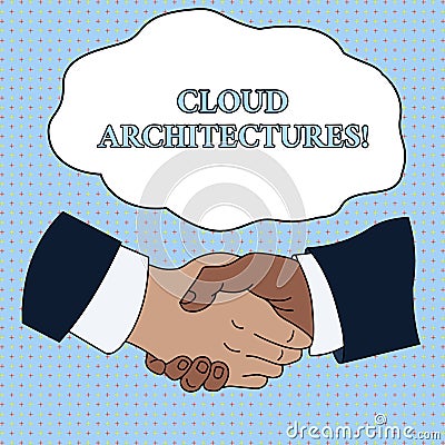 Word writing text Cloud Architectures. Business concept for Various Engineered Databases Softwares Applications Hand Stock Photo