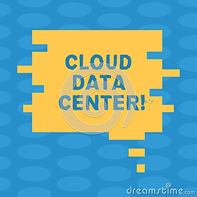 Word writing text Cloud Data Center. Business concept for off premise form computing that stores data on Internet Blank Stock Photo