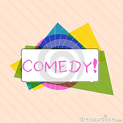 Word writing text Comedy. Business concept for Professional entertainment Jokes Sketches Make audience laugh Humour Stock Photo