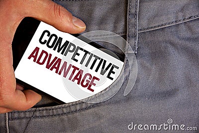 Word writing text Competitive Advantage. Business concept for owning quality that will assure you leading in field Personage hand Stock Photo