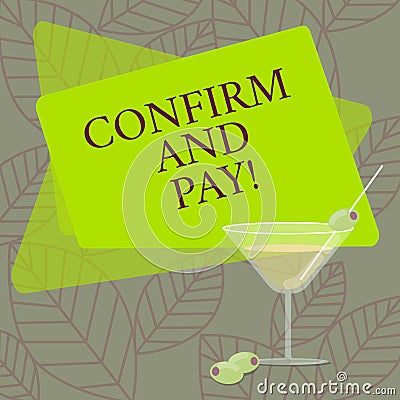 Word writing text Confirm And Pay. Business concept for Check out your purchases and make a payment Confirmation Filled Stock Photo