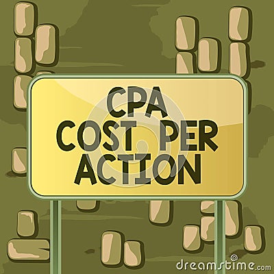 Word writing text Cpa Cost Per Action. Business concept for Commission paid when user Clicks on an Affiliate Link Board Stock Photo