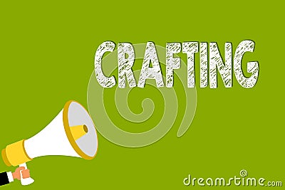 Word writing text Crafting. Business concept for activity or hobby of making decorative articles by hand using tools Man holding m Stock Photo