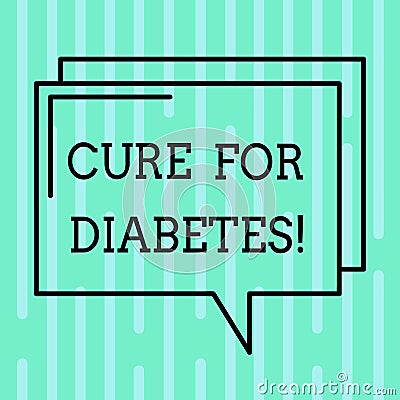 Word writing text Cure For Diabetes. Business concept for improving sensitivity of your body tissues to insulin Stock Photo