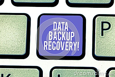 Word writing text Data Backup Recovery. Business concept for the process of backing up data in case of a loss Keyboard Stock Photo
