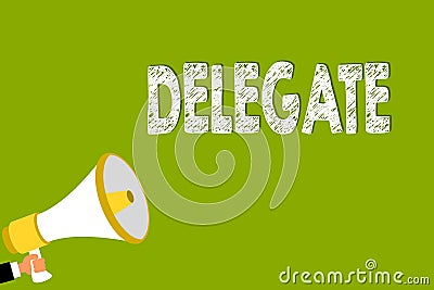 Word writing text Delegate. Business concept for demonstrating sent or authorized represent others particular conference Stock Photo