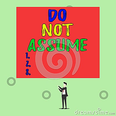 Word writing text Do Not Assume. Business concept for Ask first to avoid misunderstandings confusion problems Isolated Stock Photo
