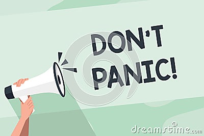 Word writing text Don T Panic. Business concept for suddenly feel so worried or frightened that you can not behave Human Stock Photo