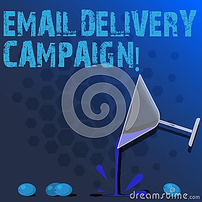 Word writing text Email Delivery Campaign. Business concept for sending a commercial message to a group of showing Cocktail Wine Stock Photo