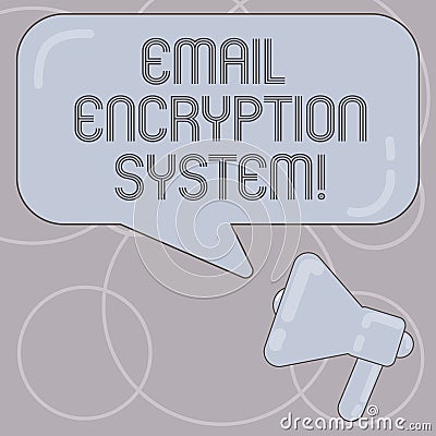 Word writing text Email Encryption System. Business concept for Authentication mechanism of an email message Megaphone Stock Photo