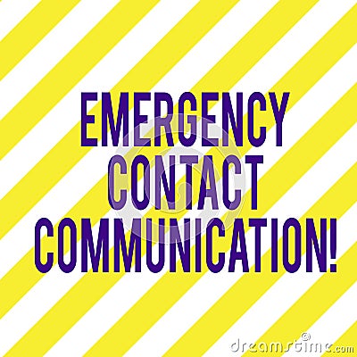 Word writing text Emergency Contact Communication. Business concept for Notification system or plans during crisis Diagonal Stock Photo