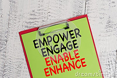 Word writing text Empower Engage Enable Enhance. Business concept for Empowerment Leadership Motivation Engagement Stock Photo