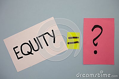 Word writing text Equity. Business concept for Value of a company divided into equal parts owned by shareholders Ideas messages eq Stock Photo