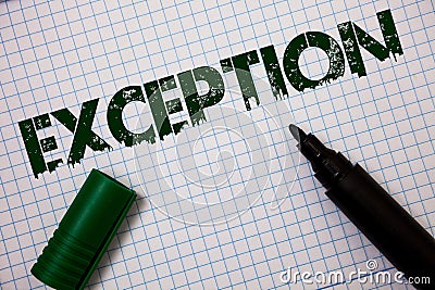 Word writing text Exception. Business concept for Person or thing that is excluded from general statement Different Ideas messages Stock Photo