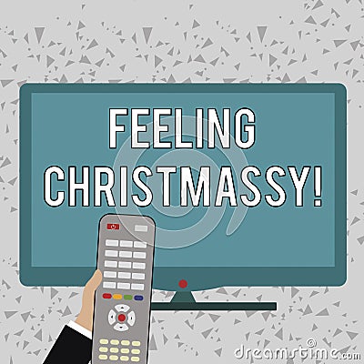 Word writing text Feeling Christmassy. Business concept for Resembling or having feelings of Christmas festivity Hand Stock Photo