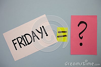 Word writing text Friday Motivational Call. Business concept for Last day of working week Start weekend Relax time Ideas messages Stock Photo
