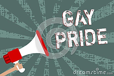 Word writing text Gay Pride. Business concept for Dignity of an idividual that belongs to either a man or woman Man holding megaph Stock Photo
