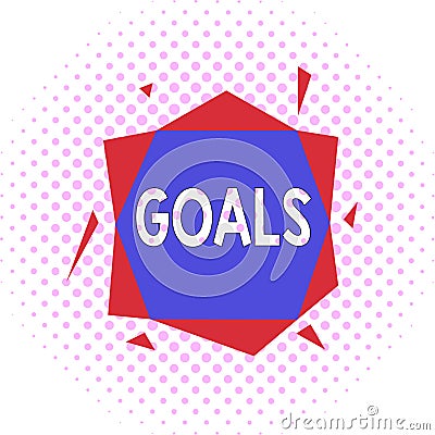 Word writing text Goals. Business concept for demonstratings ambition or effort aim desired result Sport match Winning Stock Photo