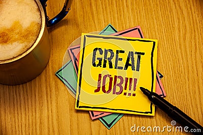 Word writing text Great Job Motivational Call. Business concept for Excellent work Well done Good results Compliment Stock Photo