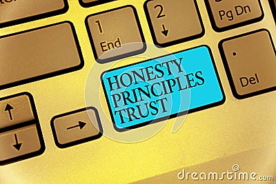 Word writing text Honesty Principles Trust. Business concept for believing someone words for granted Telling truth Keyboard blue k Stock Photo