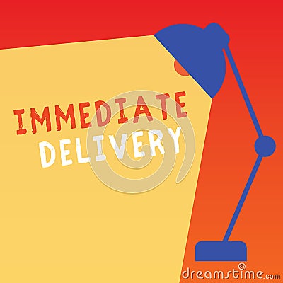 Word writing text Immediate Delivery. Business concept for Send it Now Custom Procedure to dispose Promptly Stock Photo