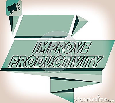 Word writing text Improve Productivity. Business concept for Enhance the Quality of Input Time and Performance Quadrangular Stock Photo