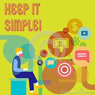 Word writing text Keep It Simple. Business concept for Simplify Things Easy Clear Concise Ideas. Stock Photo