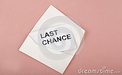 Word Writing Text LAST CHANCE on card on the pink background Stock Photo