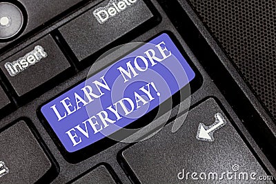Word writing text Learn More Everyday. Business concept for Getting knowledge in different subjects over time Keyboard Stock Photo