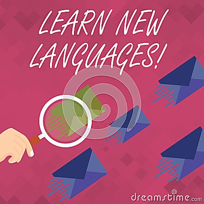 Word writing text Learn New Languages. Business concept for developing ability to communicate in foreign lang Magnifying Stock Photo