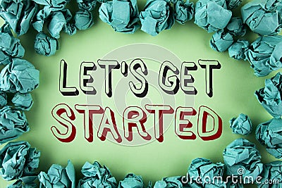 Word writing text Lets Get Started. Business concept for beginning time motivational quote Inspiration encourage written on plain Stock Photo