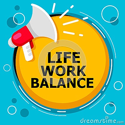 Word writing text Life Work Balance. Business concept for stability person needs between his job and personal time Signal indicati Stock Photo