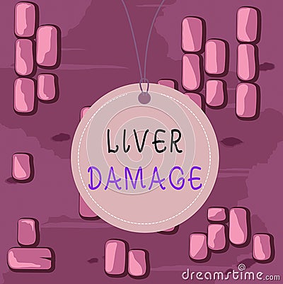 Word writing text Liver Damage. Business concept for damage to the liver and its function due to alcohol abuse Badge circle label Stock Photo