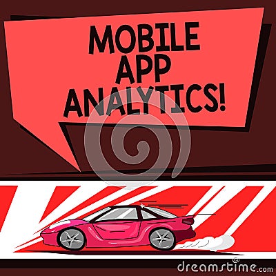 Word writing text Mobile App Analytics. Business concept for Apps that analyse data generated by mobile platforms Car Stock Photo