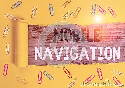 Word writing text Mobile Navigation. Business concept for graphical user interface used to aid the vehicle driver Paper clip and Stock Photo