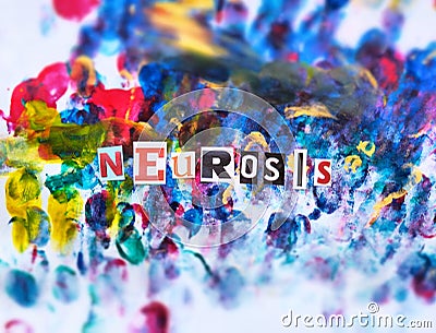 Word writing text Neurosis from cut letters on abstract strokes bright colorful background. Headline , card of psychology . Stock Photo