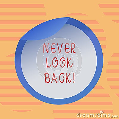 Word writing text Never Look Back. Business concept for Do not have regrets for your actions be optimistic Bottle Stock Photo