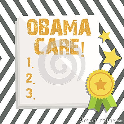 Word writing text Obama Care. Business concept for Government Program of Insurance System Patient Protection. Editorial Stock Photo